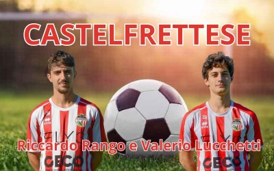 Castelfrettese: doppia conferma per Valerio Lucchetti e Riccardo Rango.