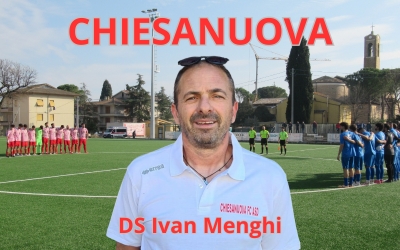 Chiesanuova: il Ds Ivan Menghi analizza la squadra dopo la prima amichevole