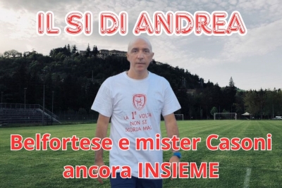 Belfortese: Mister Andrea Casoni ha detto SI!