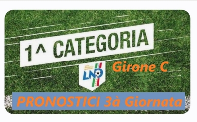 Prima C: cosa ci riserva la terza giornata? Le nostre proiezioni.